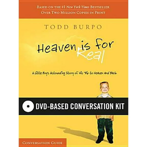 Heaven Is for Real DVD-Based Conversation Kit (Paperback) by Todd Burpo