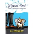thumbnail image 1 of Heaven Sent: A Legacy of Love from Human, to Angel, to Canine (Hardcover), 1 of 1