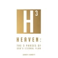thumbnail image 1 of Heaven: The 3 Phases of God's Eternal Plan, (Paperback), 1 of 2