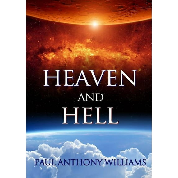 Heaven and Hell, (Paperback)