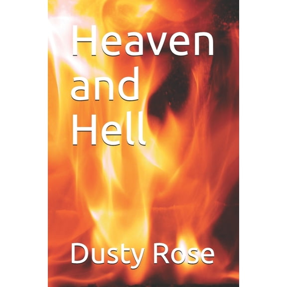 Heaven and Hell, (Paperback)