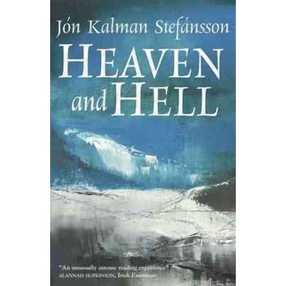 Heaven and Hell (Paperback) by Jn Kalman Stefnsson, Philip Roughton, Roughton Phil