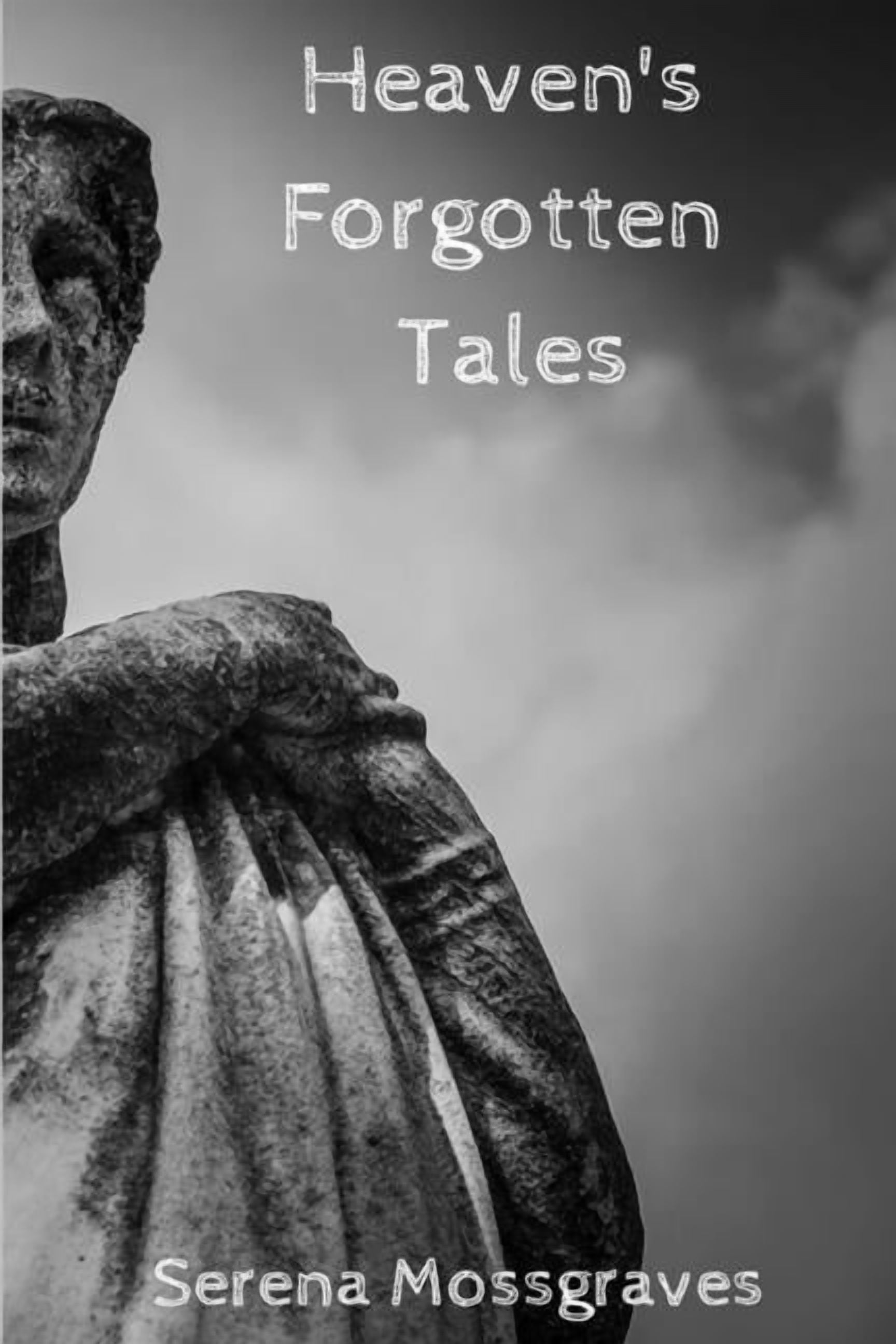 Heaven's Forgotten Tales, (Paperback)