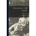 thumbnail image 1 of Heaven by the Hems; From Stage to Cloister, (Hardcover), 1 of 1