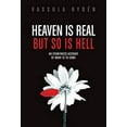 thumbnail image 1 of Pre-Owned Heaven Is Real But So Is Hell: An Eyewitness Account of What Is to Come (Hardcover) 0983009309 9780983009306, 1 of 1
