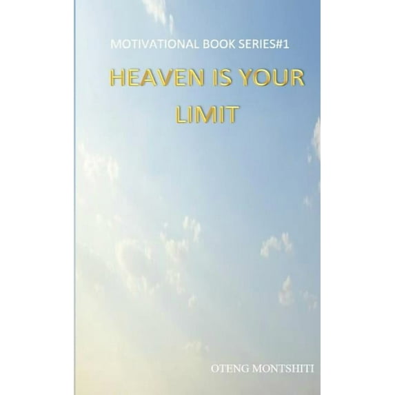 Heaven is your limit, (Paperback)