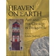 thumbnail image 1 of Heaven on Earth: Art and the Church in Byzantium, (Paperback), 1 of 2