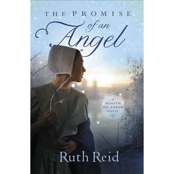 Heaven on Earth Novel: The Promise of an Angel (Paperback)