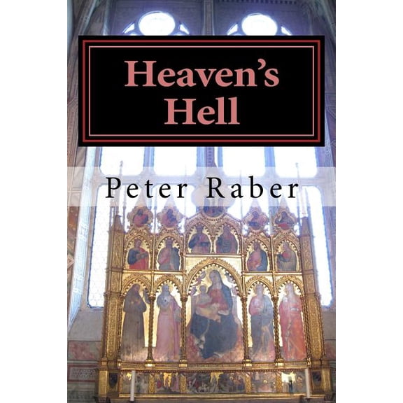 Heaven's Hell, (Paperback)