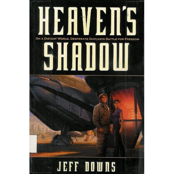 Pre-Owned Heaven's Shadow (Hardcover) 1577348818 9781577348818