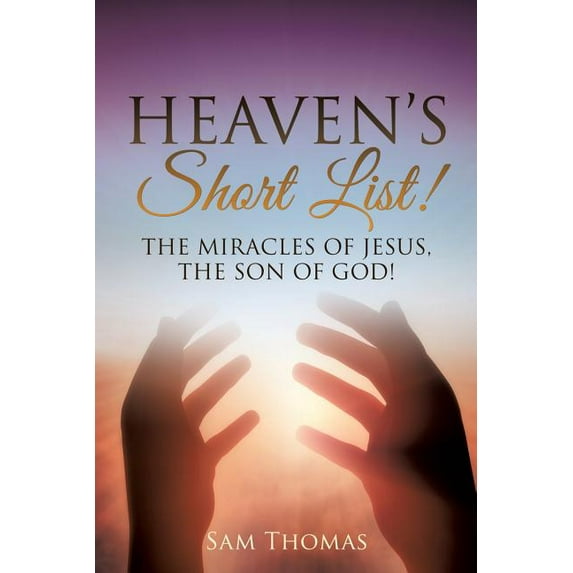 Heaven's Short List!, (Paperback)