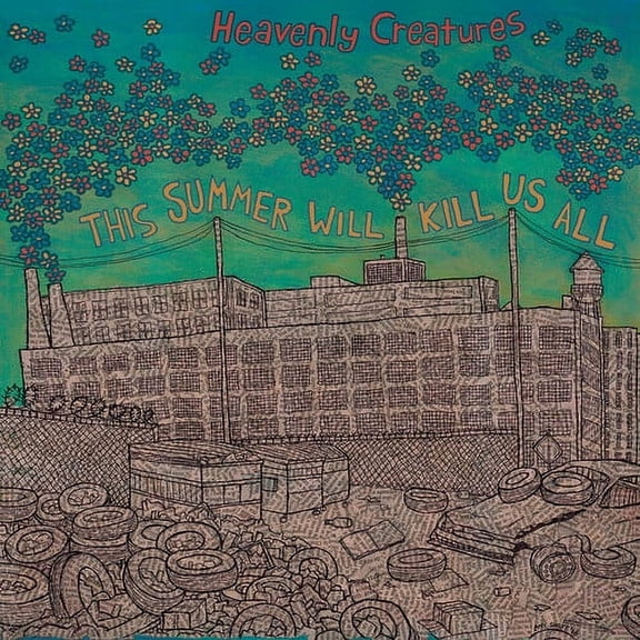 Heavenly Creatures - This Summer Will Kill Us All - Rock - CD
