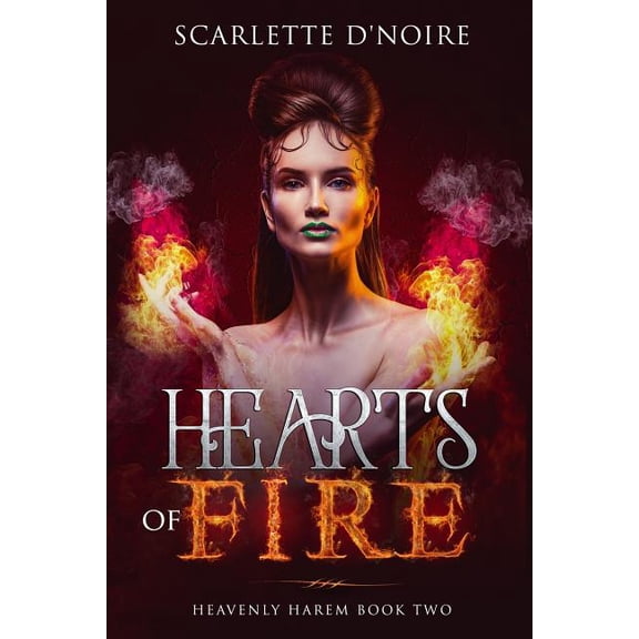 Heavenly Harem: Angels of Darkness and Light a Paranormal Ro: Hearts of Fire : Heavenly Harem Book Two (Series #2) (Paperback)