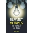 thumbnail image 1 of Heavenly Meanings - The Parables of Jesus, (Paperback), 1 of 1