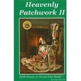 thumbnail image 1 of Pre-Owned Heavenly Patchwork II: Quilt Stories to Warm Your Heart Paperback, 1 of 1