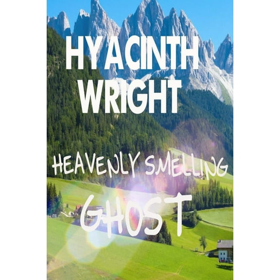 Heavenly Smelling Ghost (Paperback)