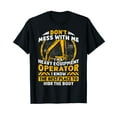 thumbnail image 1 of Heavy Equipment Operator Funny Excavator Backhoe Digger T-Shirt, 1 of 5