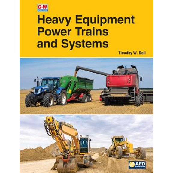 Pre-Owned Heavy Equipment Power Trains and Systems, 9781635632286, 1635632285, Hardcover, First Edition, Textbook, Hardcover, 8.5 x 10.875 edition