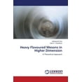 thumbnail image 1 of Heavy Flavoured Mesons in Higher Dimension (Paperback), 1 of 1