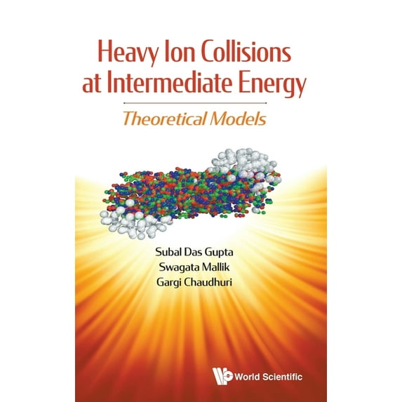Heavy Ion Collisions at Intermediate Energy, (Hardcover)