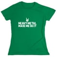 thumbnail image 1 of Heavy Me*al Made Me Sarcastic Humor Novelty Funny Women's Casual Tees, 1 of 3