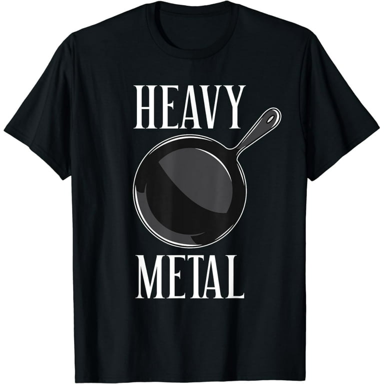 Heavy Metal Cast Iron Cooking Shirt Funny Cooking Heavy Metal Cast Iron Cooking Shirt Funny Cooking
