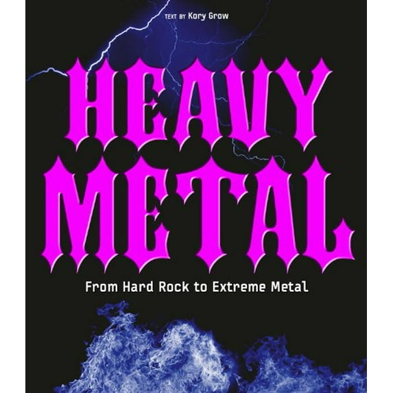 Pre-Owned Heavy Metal: From Hard Rock to Extreme Metal (Hardcover) 8854406562 9788854406568