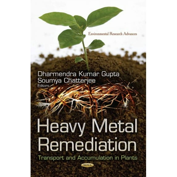 Heavy Metal Remediation : Transport and Accumulation in Plants