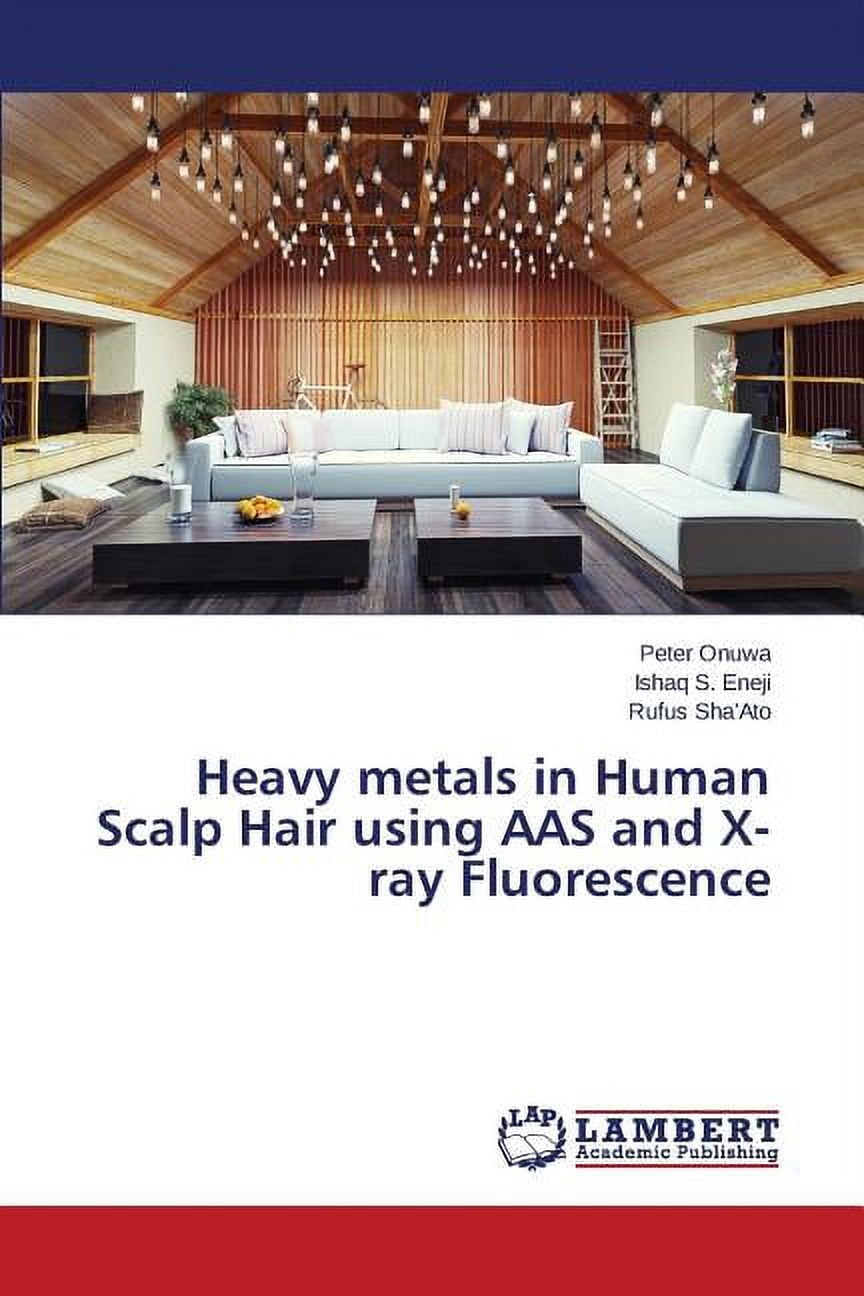 Heavy metals in Human Scalp Hair using AAS and X-ray Fluorescence ...