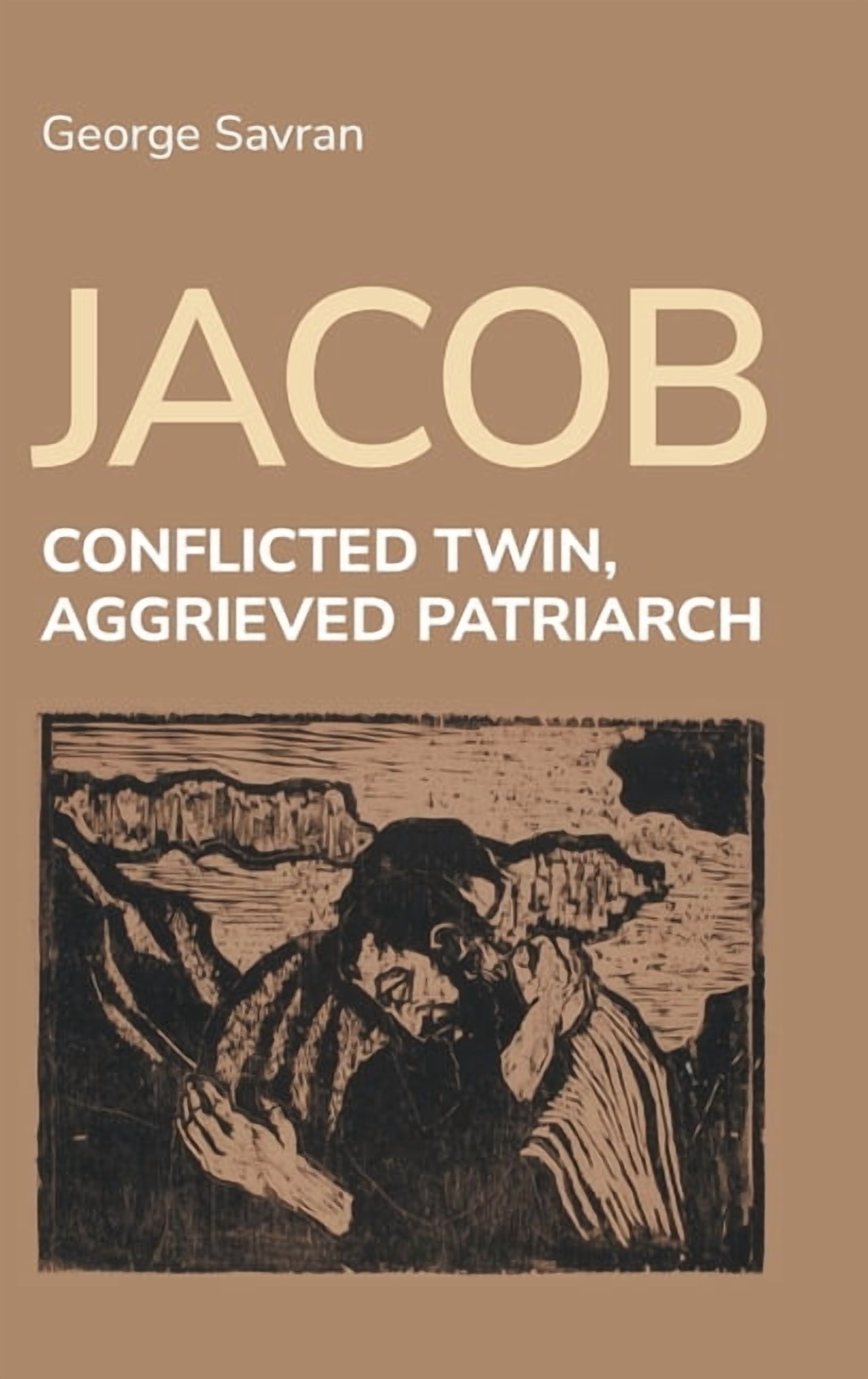 Hebrew Bible Monographs Jacob: Conflicted Twin, Aggrieved Patriarch ...