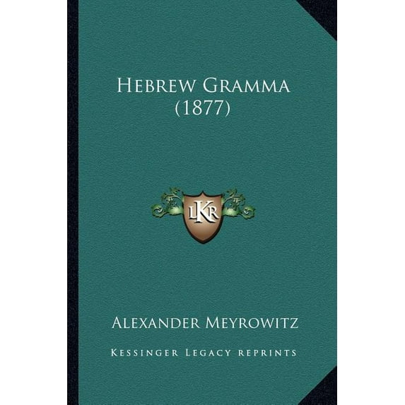 Hebrew Gramma (1877) (Paperback)