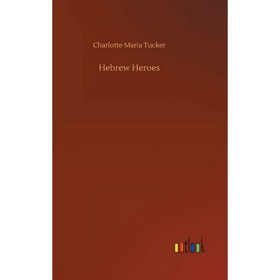 Hebrew Heroes (Hardcover)
