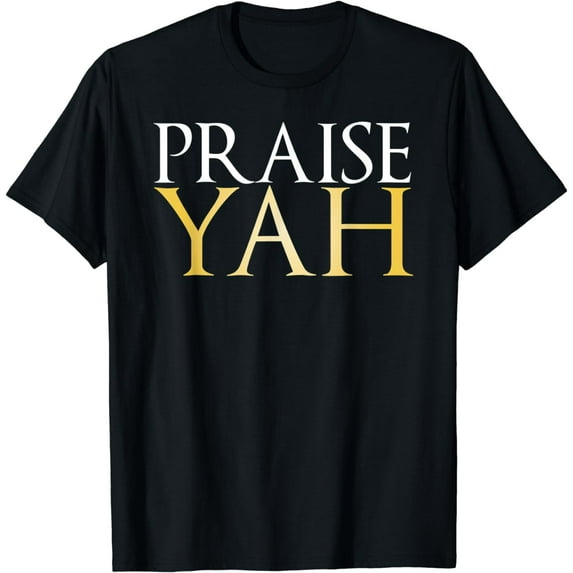 Hebrew Israelite Praise Yah Shirt for Hebrew Roots Movement