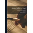 thumbnail image 1 of Hebrew Lessons: A Book For Beginners (Paperback), 1 of 1