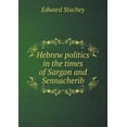 thumbnail image 1 of Hebrew politics in the times of Sargon and Sennacherib (Paperback), 1 of 1