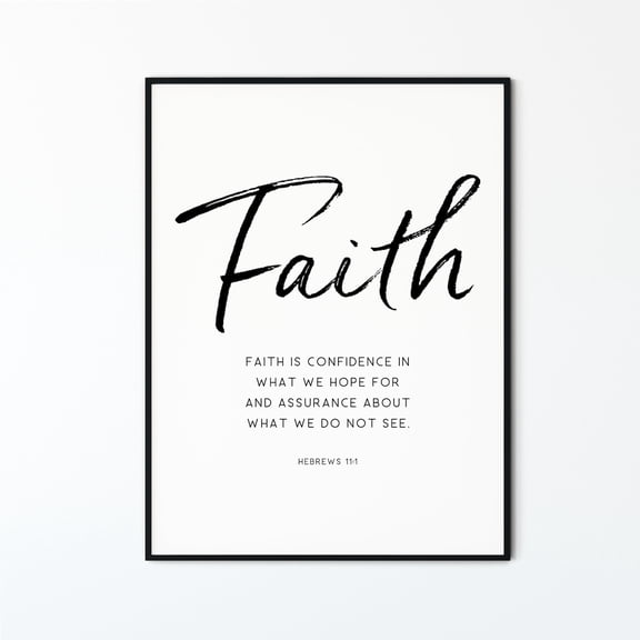 Hebrews 11:1 Faith Scripture Quote Minimal Christian Wall Art Unframed Paper Print