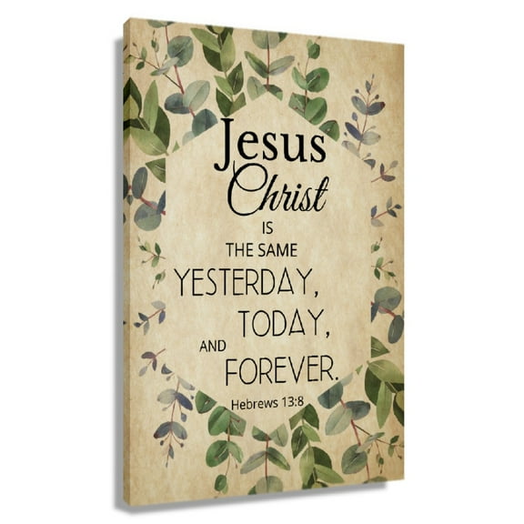 Hebrews 13 8 Bible Verse Wall Art Jesus Christ Quote Poster Leaves Canvas Print Painting For Living Room Unframed 24×36 in
