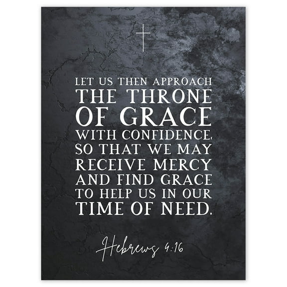 Hebrews 4:16 Approach The Throne Help us in Our Time of Need Christian Bible Verse Quote Scripture Typography Unframed Wall Art Print Poster Home Decor Premium