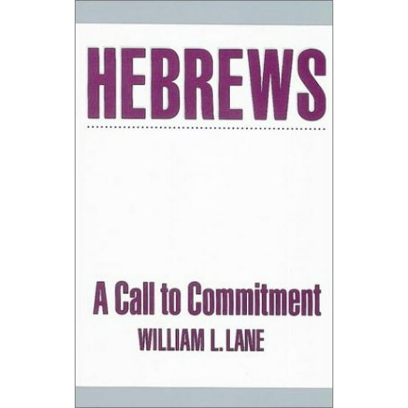 Pre-Owned Hebrews: A Call to Commitment Paperback