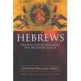 thumbnail image 1 of Hebrews: Ancient Encouragement for Believers Today, (Paperback), 1 of 2