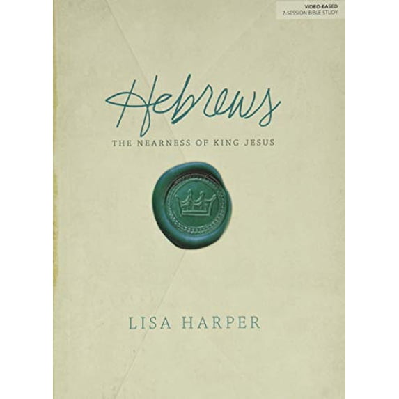 Pre-Owned Hebrews - Bible Study Book: The Nearness of King Jesus (Paperback) 1430053623 9781430053620