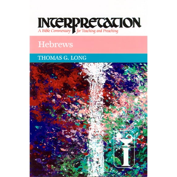 Pre-Owned Hebrews: Interpretation: A Bible Commentary for Teaching and Preaching (Paperback) 0664238734 9780664238735