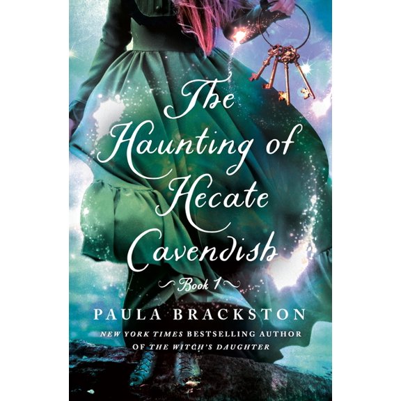 The Hecate Cavendish Series: The Haunting of Hecate Cavendish : A Novel (Series #1) (Hardcover)