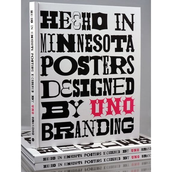 Pre-Owned Hecho In Minnesota - Posters Designed By UNO Branding (English and Spanish Edition) (Hardcover) 098503730X 9780985037307