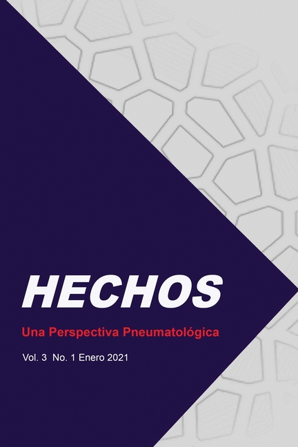Hechos: Una Perspectiva Pneumatológica: Vol. 3 No. 1 Enero 2021 (Paperback)