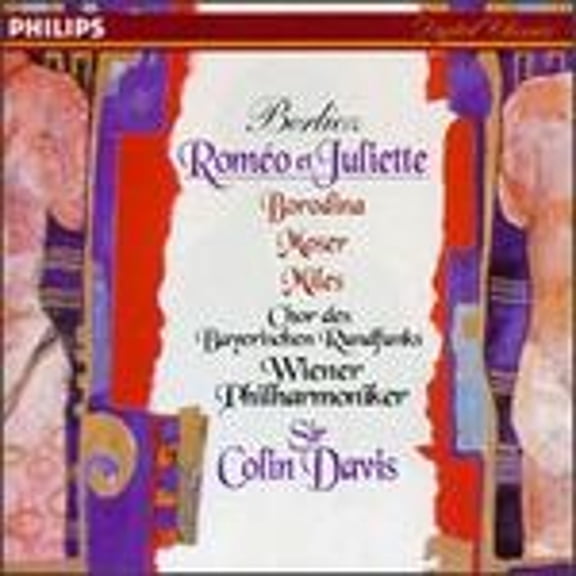 Hector Berlioz: Romo et Juliette (CD) by Alastair Miles (bass), Olga Borodina (mezzo-soprano), Thomas Moser (tenor), Colin Davis (conductor)
