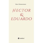 Hector & Eduardo, Hardcover