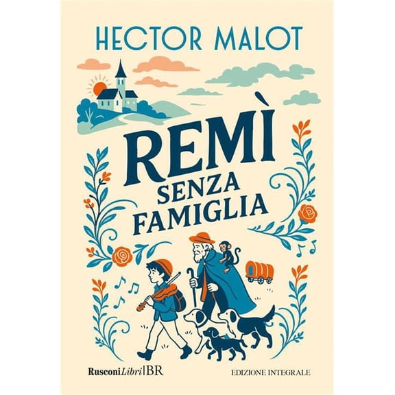 Hector Malot Rmi. Senza famiglia. Ediz. integrale (Paperback)
