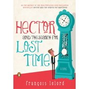 Hectors Journeys Hector and the Search for Lost Time, Paperback