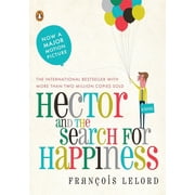 Hectors Journeys Hector and the Search for Happiness, Paperback